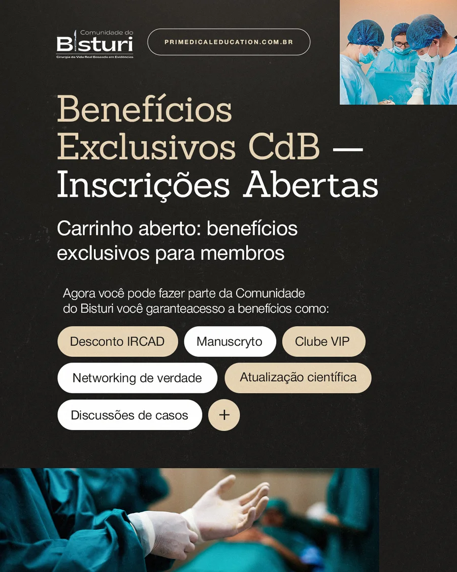 Benefícios exclusivos para membros da Comunidade do Bisturi